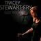 Other customers also liked Tracey Stewart-Fry when they enquired about Jazz Bite