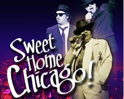Sweet Home Chicago, Blues Brothers Tribute Act