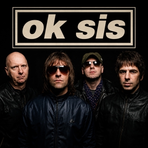 (Oasis) OK sis Tribute Act Staffordshire